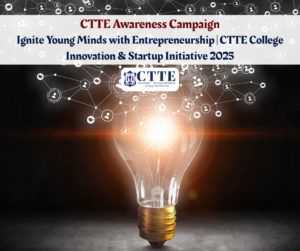 Ignite Young Minds with Entrepreneurship CTTE College Innovation & Startup Initiative 2025